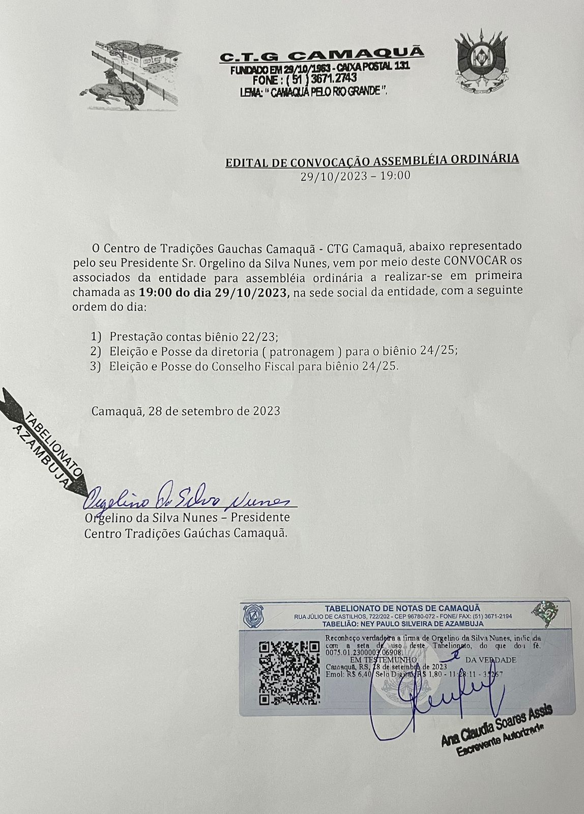 O Centro de Tradições Gauchas Camaquã - CTG Camaquã, abaixo representado pelo seu Presidente Sr. Orgelino da Silva Nunes, vem por meio deste CONVOCAR os associados da entidade para assembléia ordinária a realizar-se em primeira chamada as 19:00 do dia 29/10/2023, na sede social da entidade, com a seguinte ordem do dia: