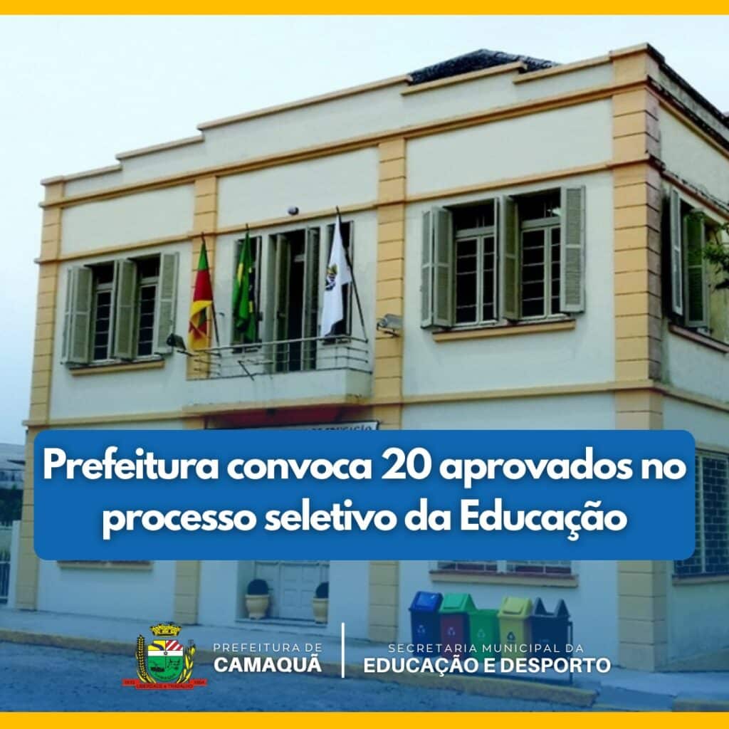 ATENÇÃO: Prefeitura de Camaquã divulga novos convocados de processo seletivo simplificado