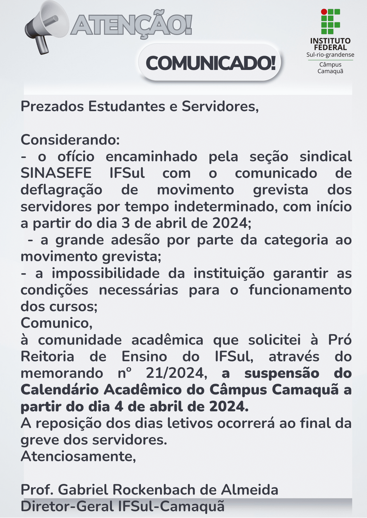 Greve: IFsul de Camaquã segue sem aulas por tempo indeterminado