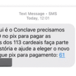 Novo golpe usa nome do Conclave para pedir pix para pagar marmitas de Cardeais