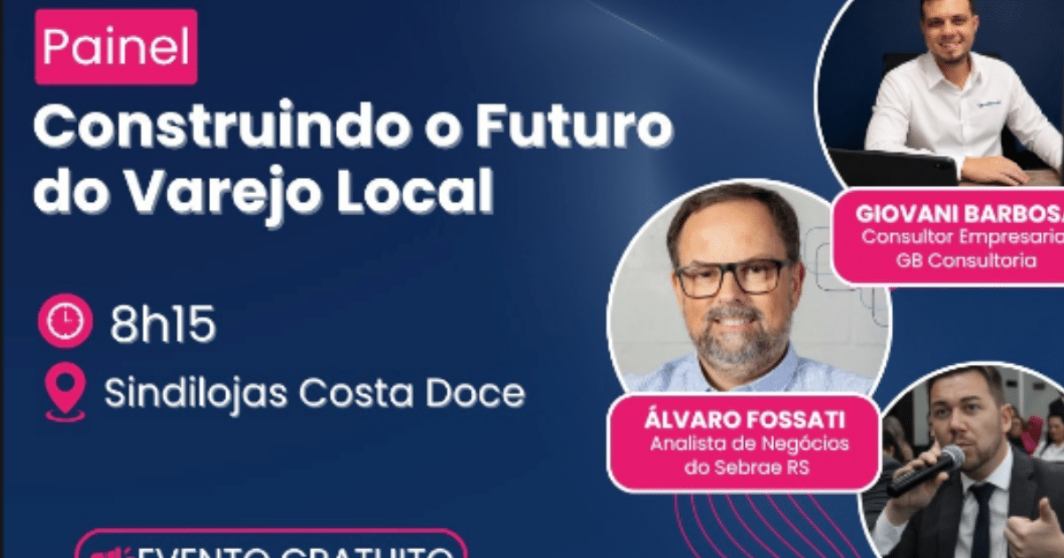 Workshop Inova Varejo debate tendências e oportunidades para o comércio regional em Camaquã