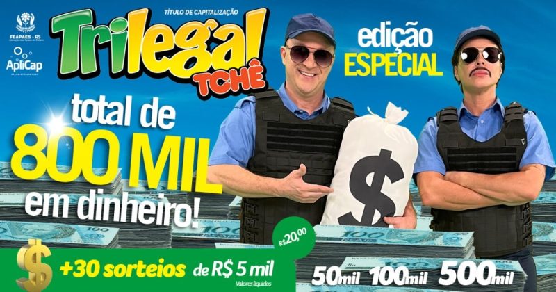 Em edição especial TriLegal Tchê sorteia R$ 800 mil em dinheiro nesta semana (03/09)