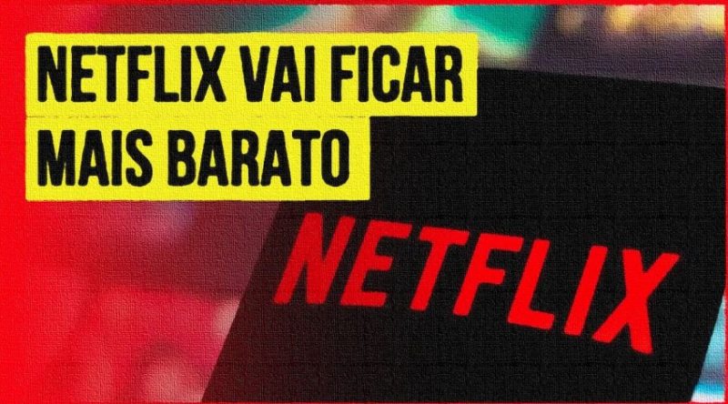 Netflix mais barato, com anúncios, chega ao Brasil em novembro